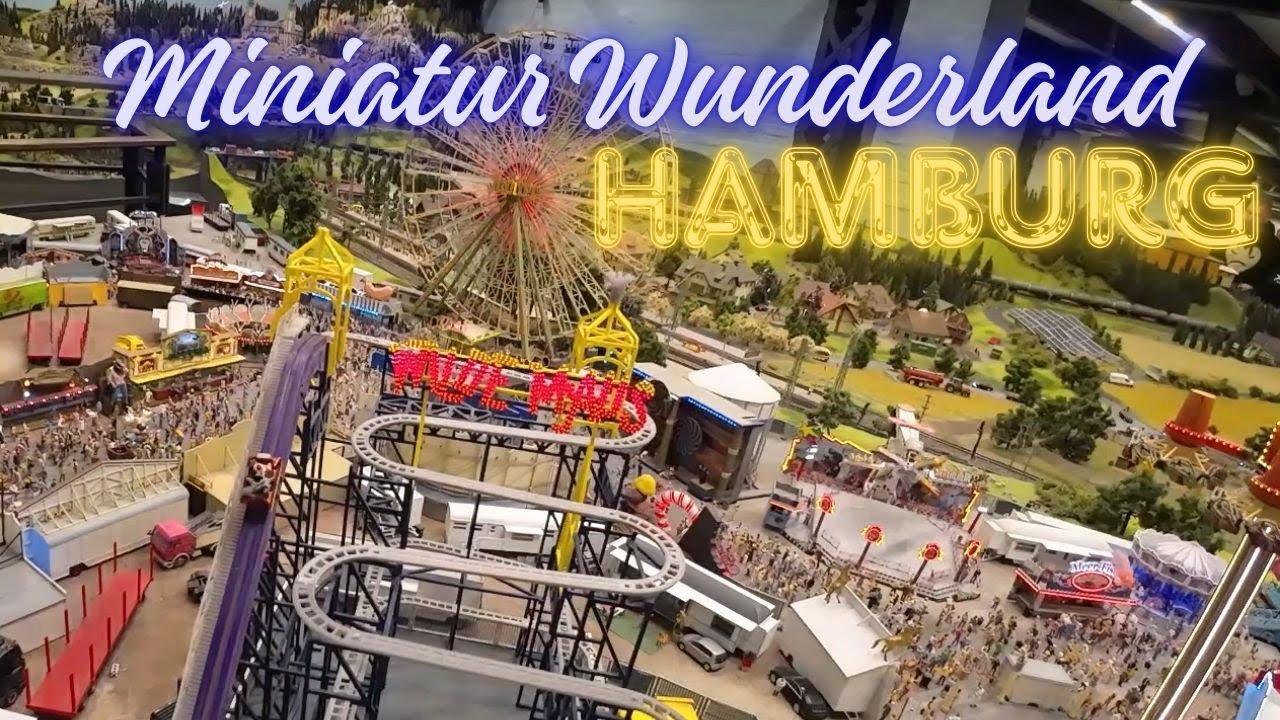 Hamburg Miniatur Wunderland. Modellbau in der Speicherstadt 2025
