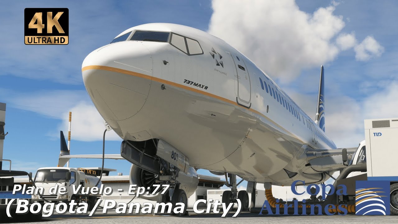 4K MSFS: Plan de Vuelo-Ep: 77 BOEING 737 MAX 8 Copa Airlines, Bogota/Panama City.