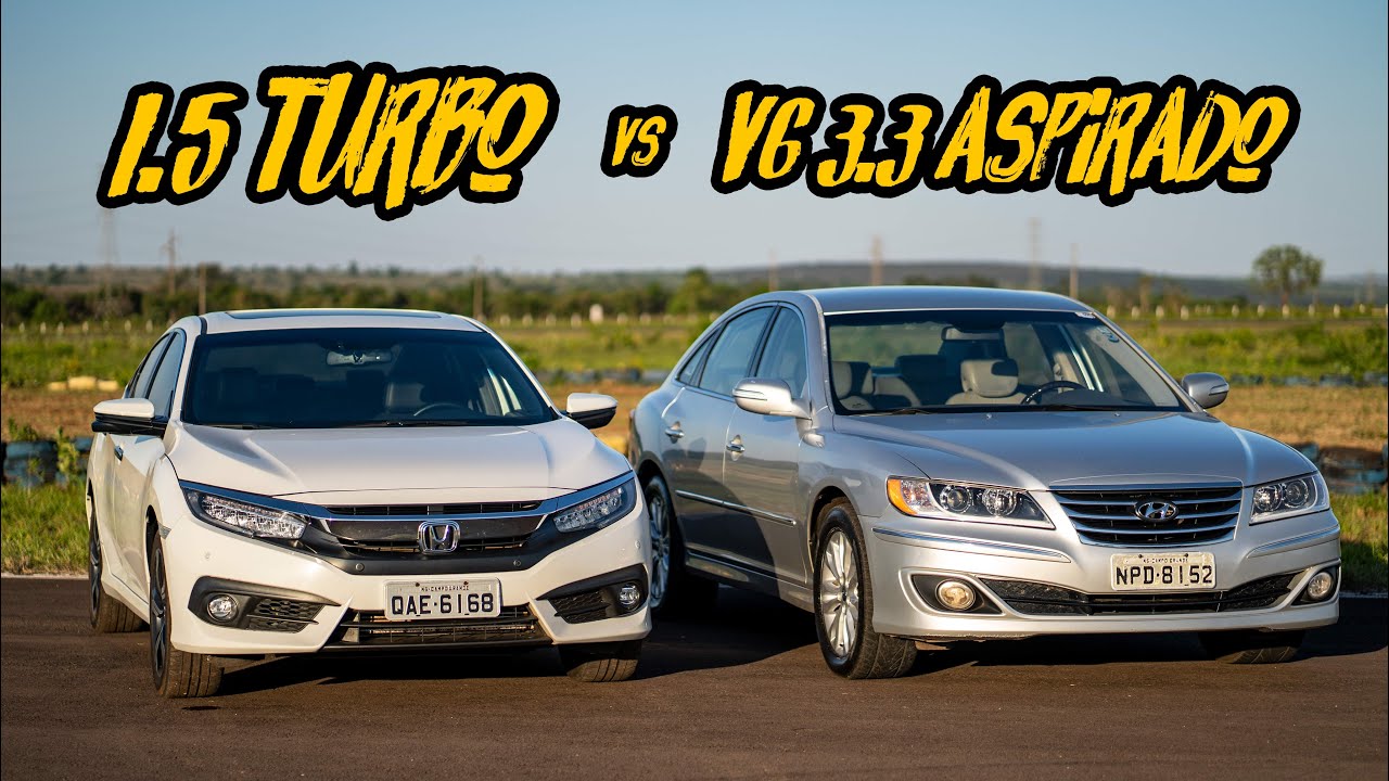 CIVIC TOURING 1.5 TURBO VS AZERA V6 3.3! O VOVÔ AGUENTA O TURBINHO?