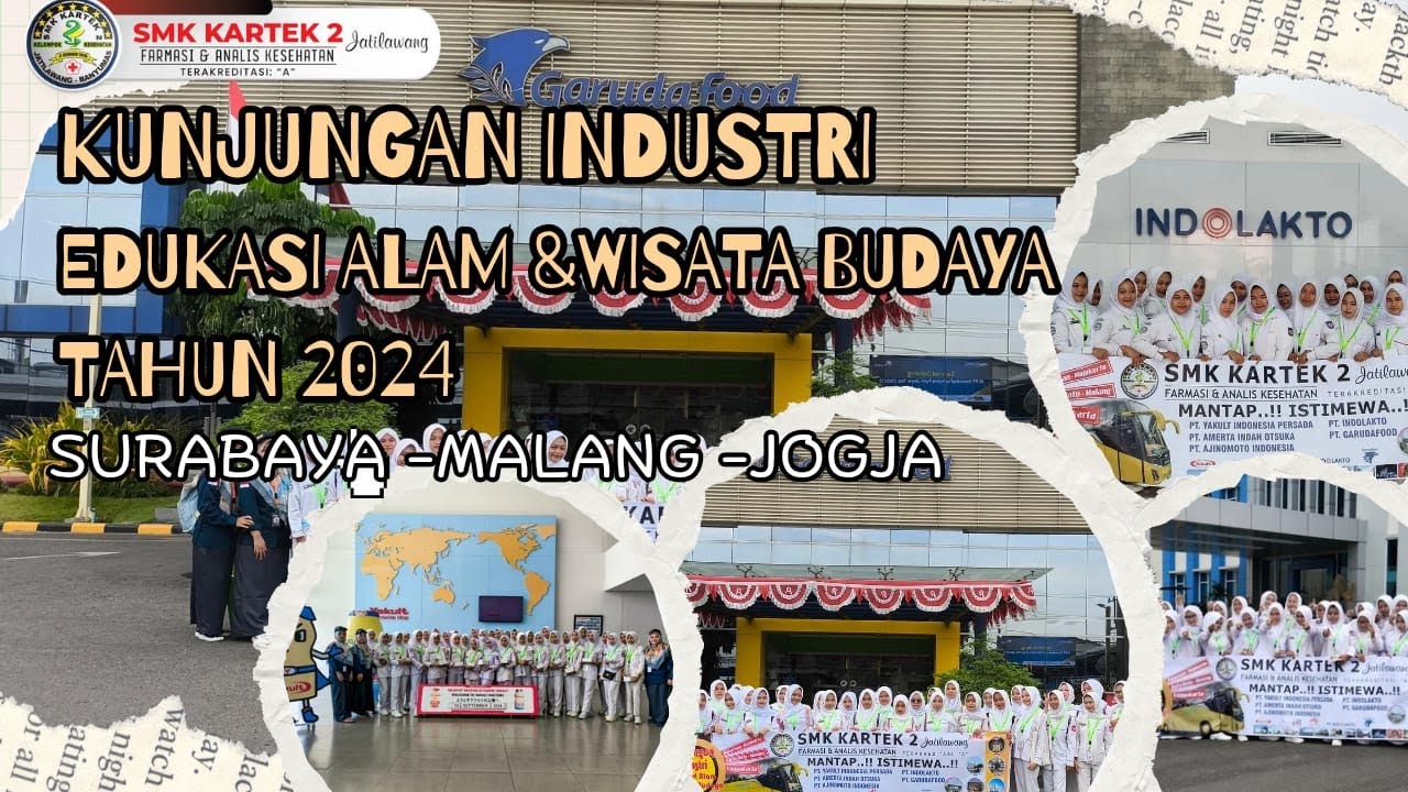 Kunjungan Industri Edukasi Alam dan Wisata Budaya Tahun 2024  |  SMK KARTEK 2 JATILAWANG