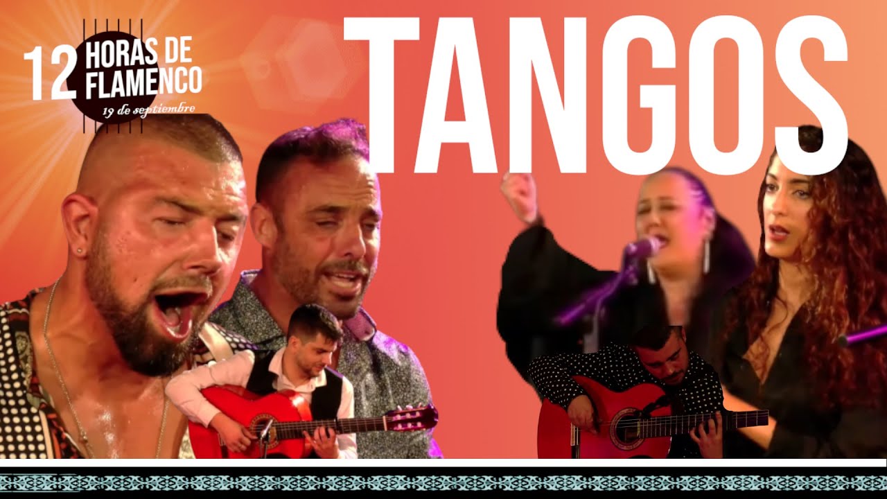 12h Flamenco - TANGOS. David Sánchez, Fran Carmona, Lídia Mora, Vanesa Cortes, Victor 