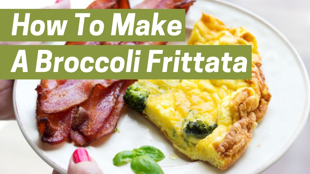 HOW TO MAKE A BROCCOLI FRITTATA