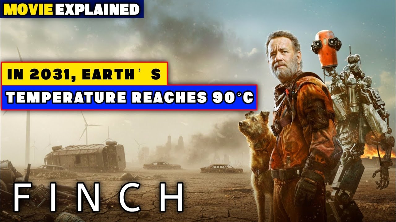 The Last Man on Earth Built a Robot to Save His Dog | Finch (2021) Movie Explained