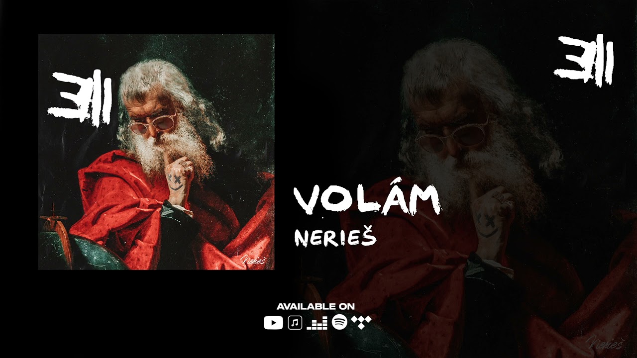 Nerie&scaron; - Vol&aacute;m (prod. Horso & Matej Straka) |Official Audio|