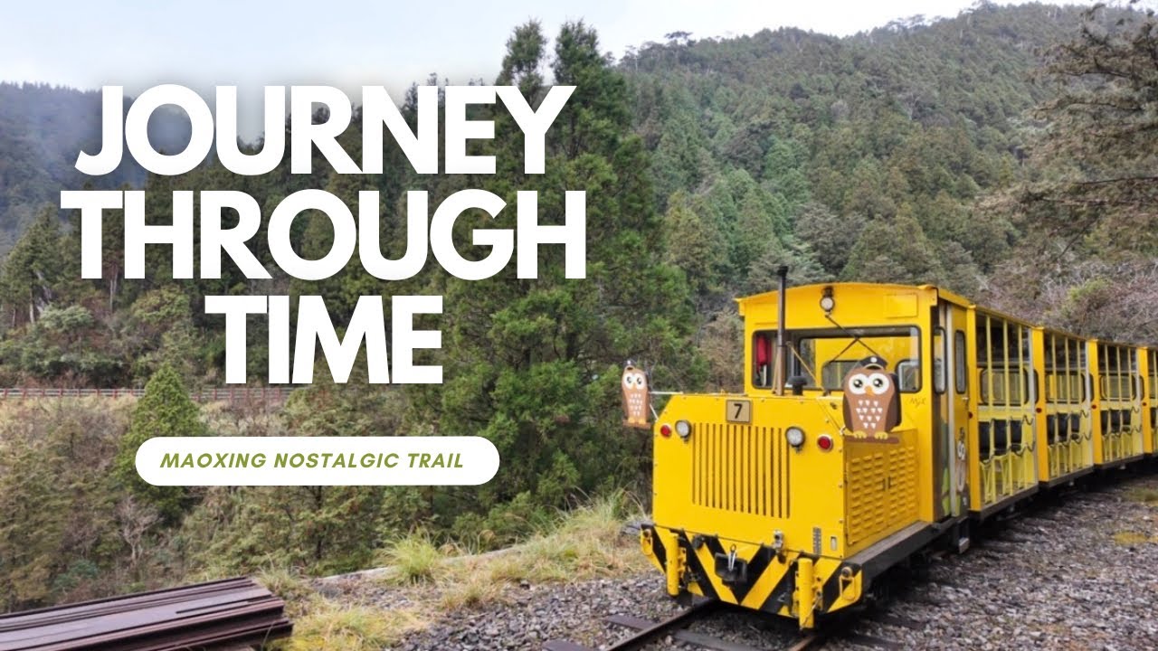A Forest Train Through Time | Taipingshan Bong Bong Train & Maoxing Nostalgic Trail, Taiwan