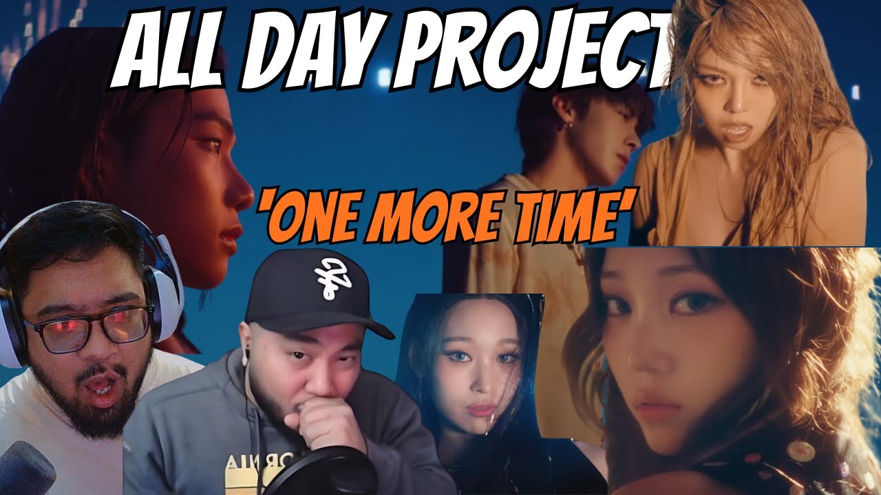 Как она его назвала?! | ALLDAY PROJECT - «ONE MORE TIME» M/V - РЕАКЦИЯ!