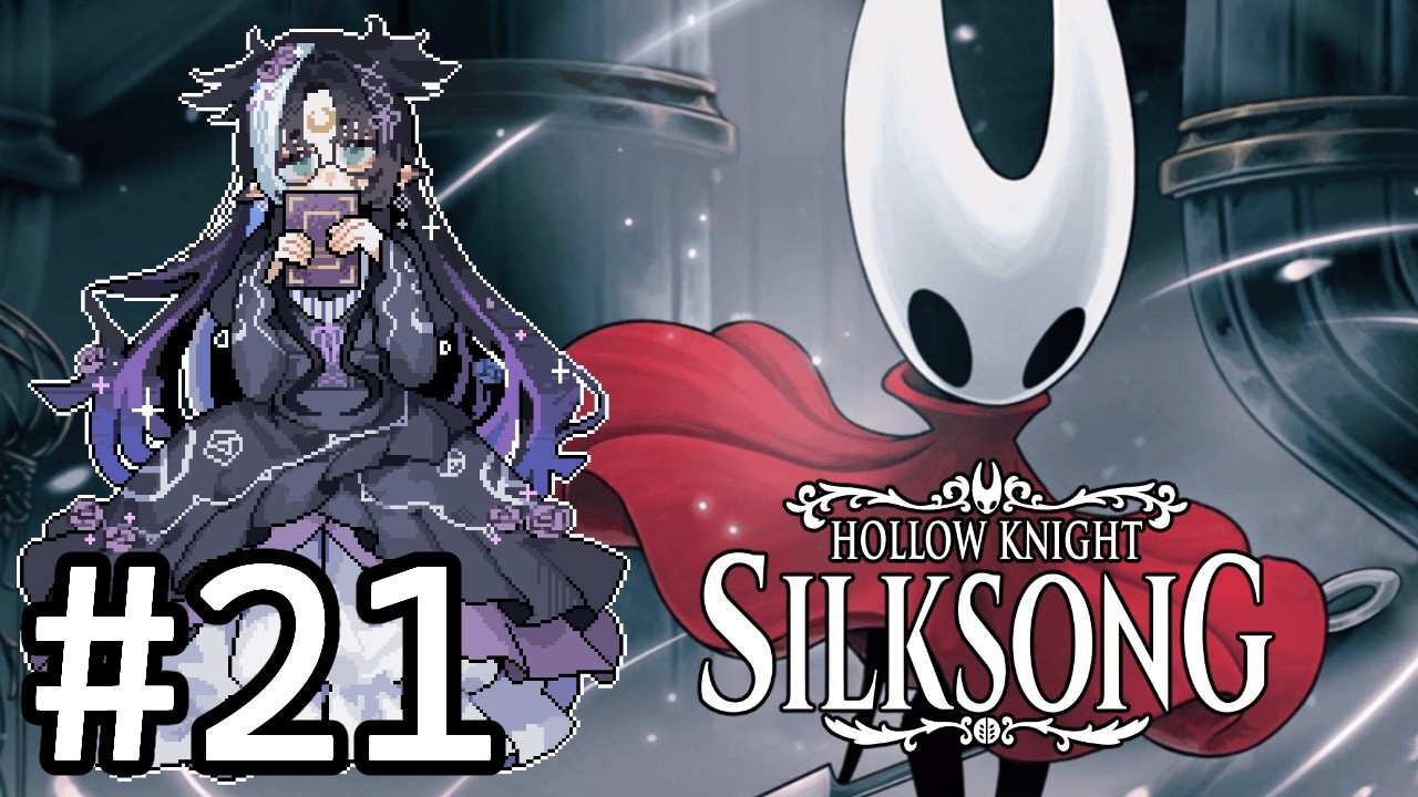 Hollow Knight: Silksong Playthrough [PC] - Part 21