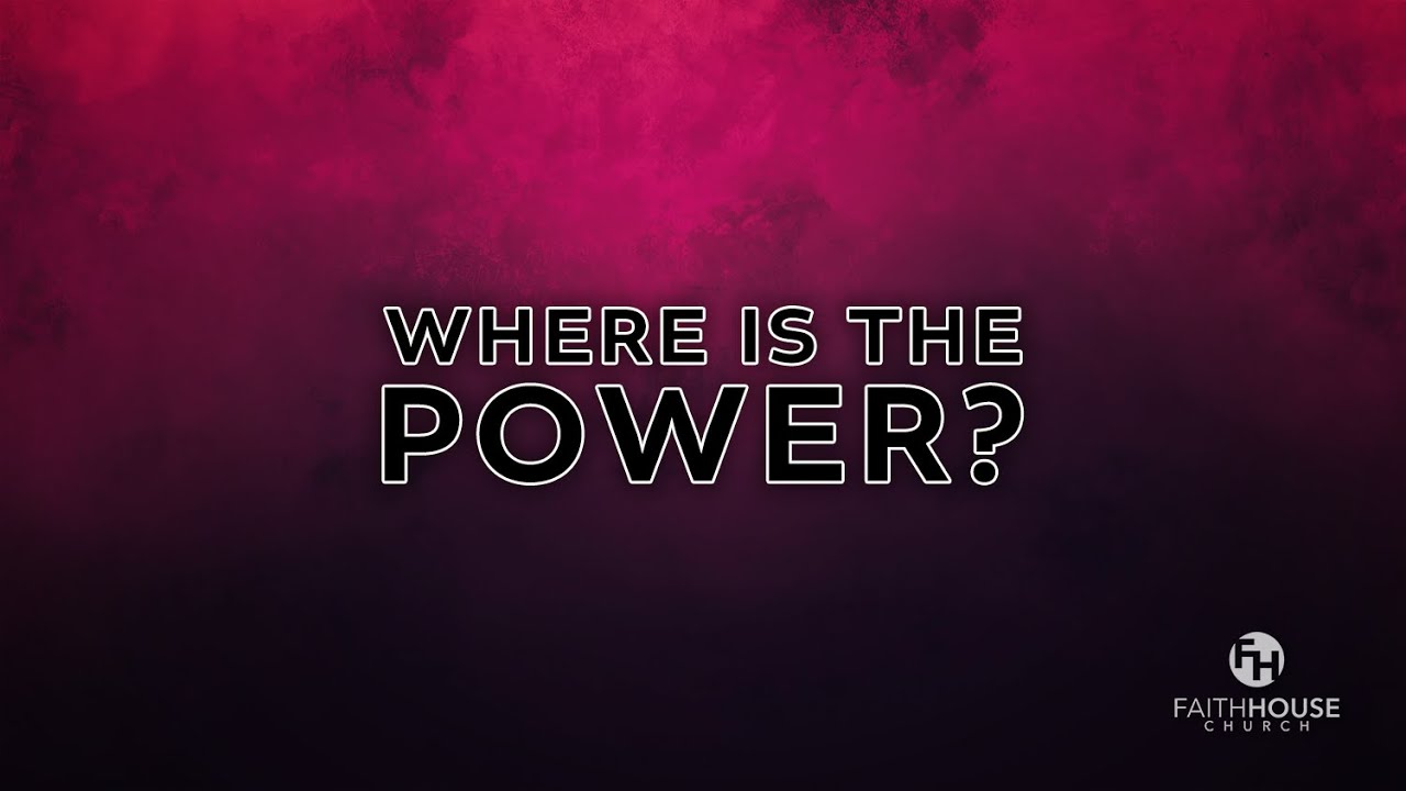 Where is the Power?: 6-29-25- Youth Pastor Sean Ashley  (Youth Sunday)