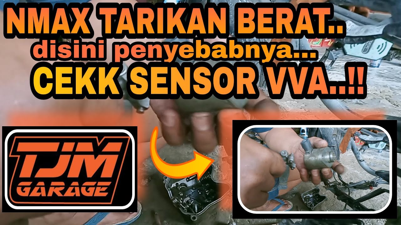 Nmax tarikan berat dan tenaga ngempos...coba cek sensor VVA