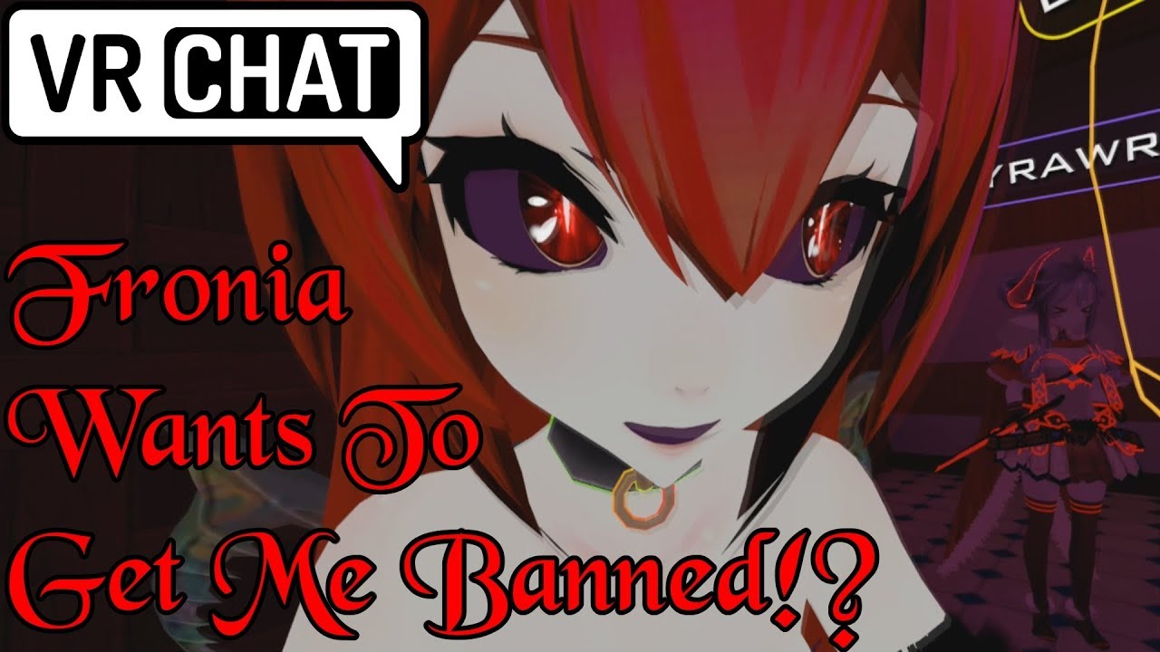 ResStreams VRChat: She Wants To Get Me Banned!?