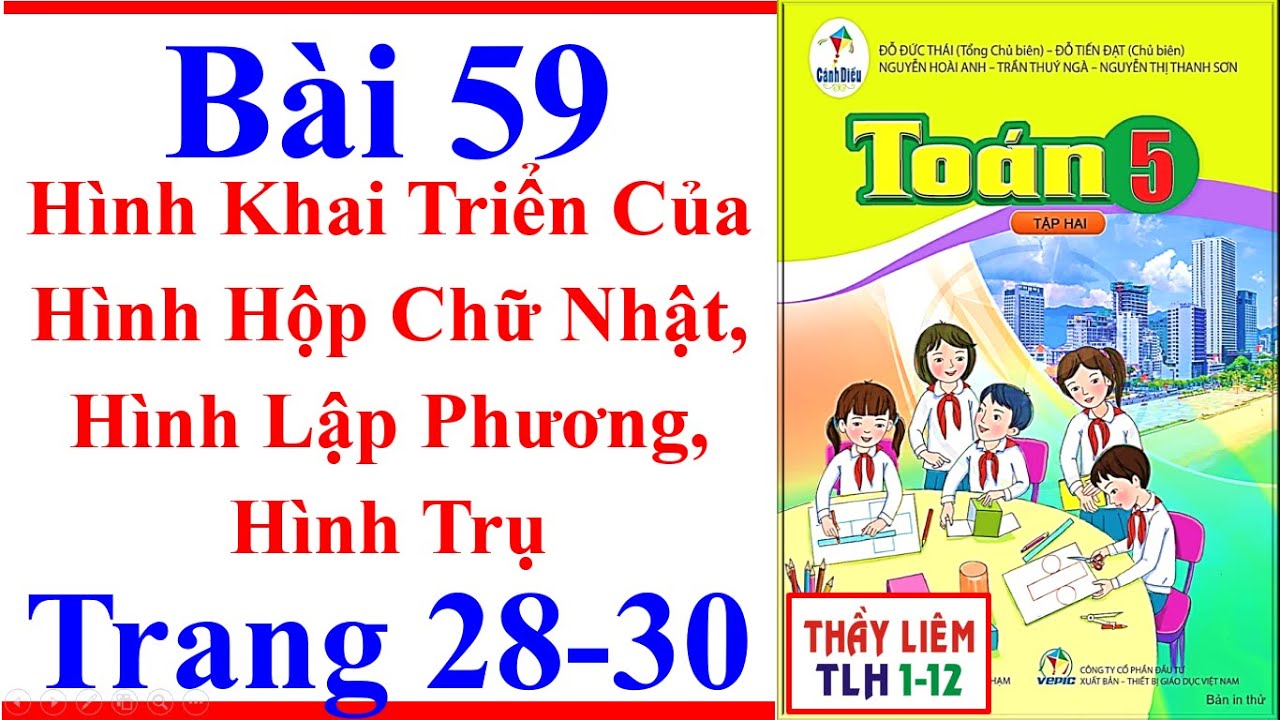 Toán Lớp 5 Bài 59 | Hình Khai Triển Của Hình Hộp Chữ Nhật Hình Lập Phương | Trang 28 - 30 Cánh Diều