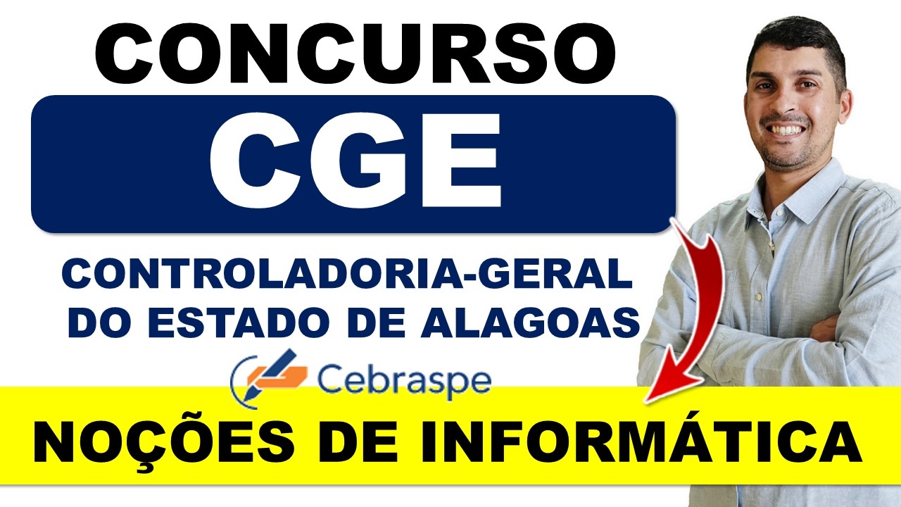 Concurso CGE AL 2026 | Banca Cebraspe 2026 | Concurso CONTROLADORIA GERAL DO ESTADO DE ALAGOAS 2026