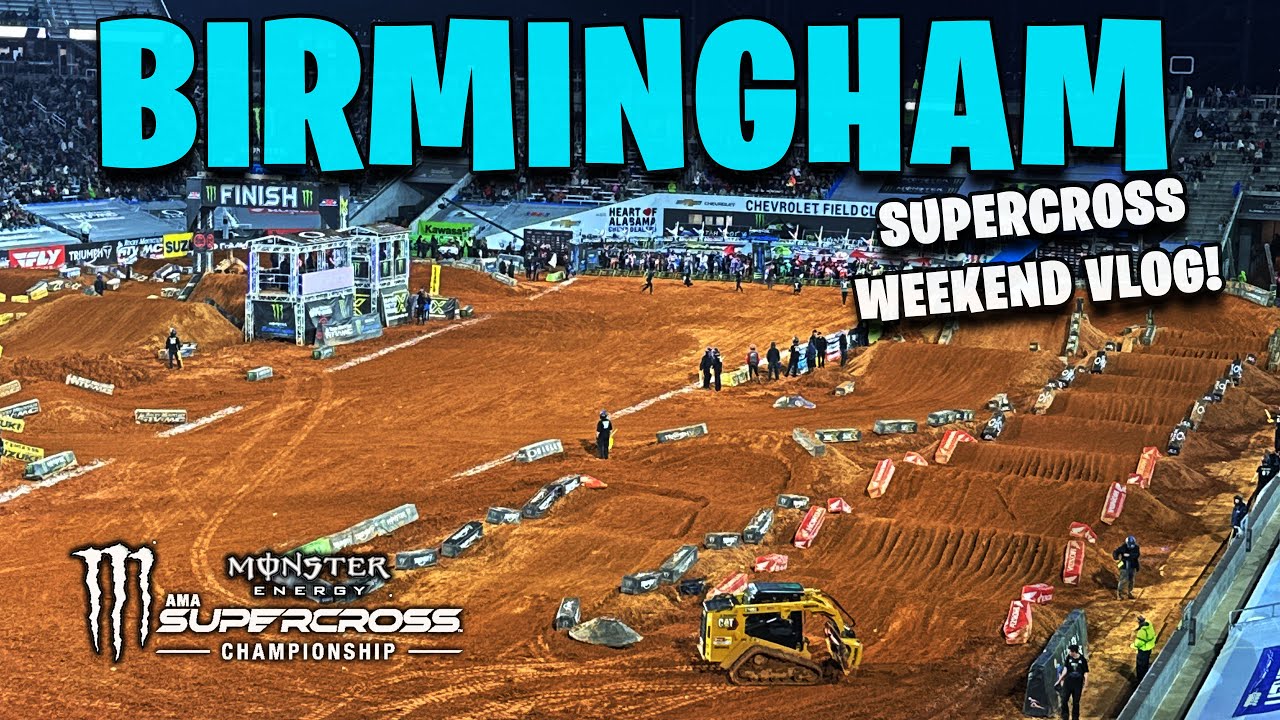 VLOG #1: BIRMINGHAM SUPERCROSS RACE!!! #supercross