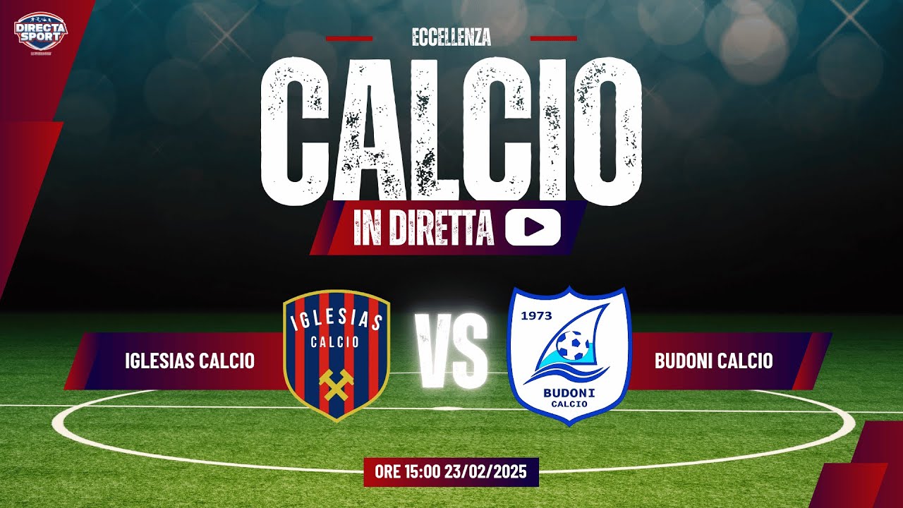 Calcio Eccellenza - Iglesias Calcio-Calcio Budoni (1-1)