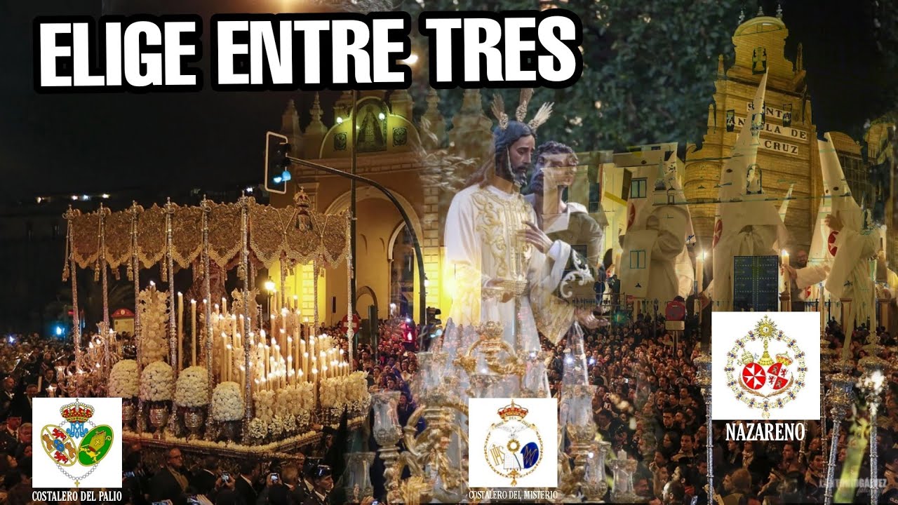 ELIGE entre TRES | EDICIÓN COFRADE