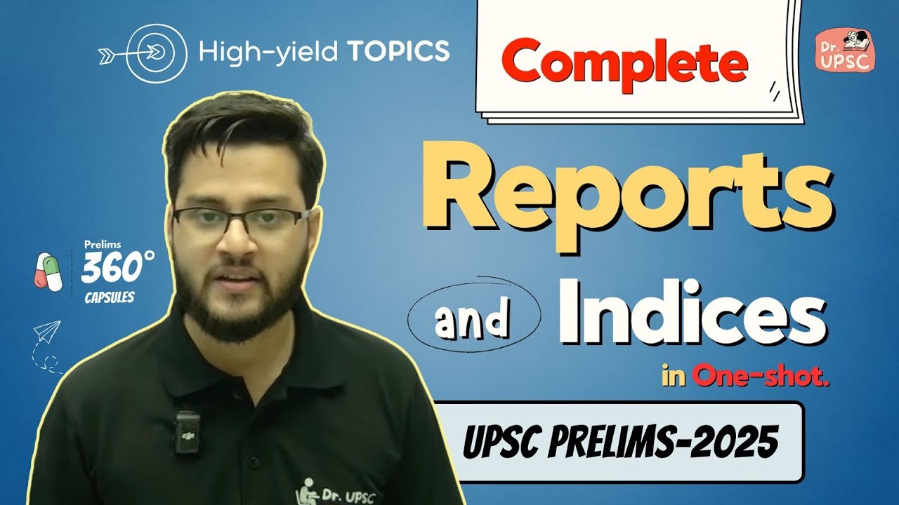 Complete Reports and Indices in 40 mins | Yearly Current Affairs💊 | UPSC Prelims-2025