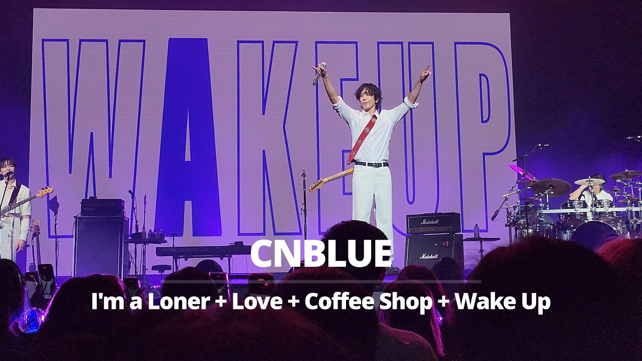 CNBLUE - I'm a Loner( 외톨이야) + Love + Coffee Shop + Wake Up | Voyage into X Toronto 20250416