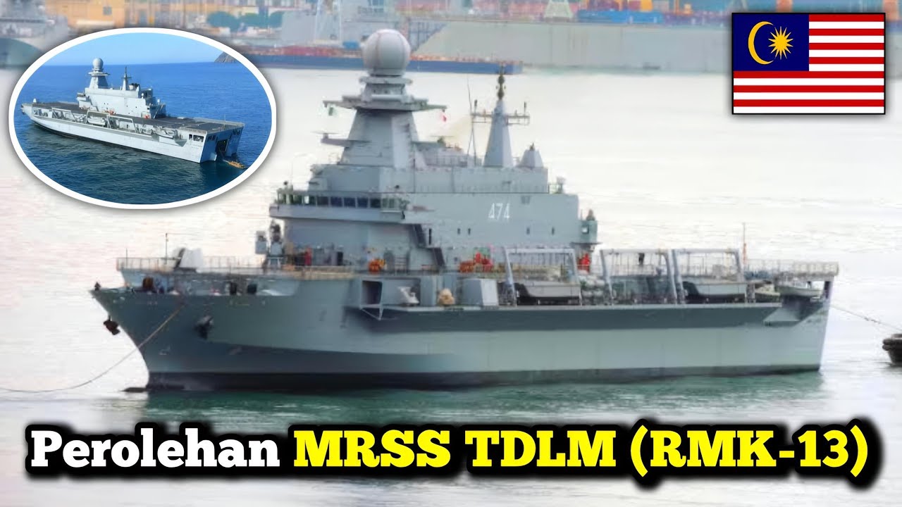 Akhirnya MRSS Malaysia Dibeli Pada RMK-13, Kapal Mana yang akan Dipilih? 