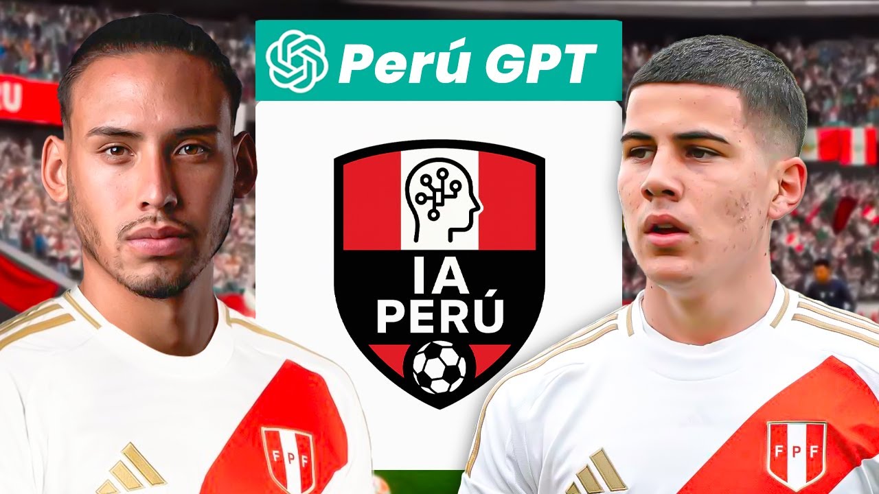¡Chat GPT Hace a la Mejor Selección Peruana de FC25!