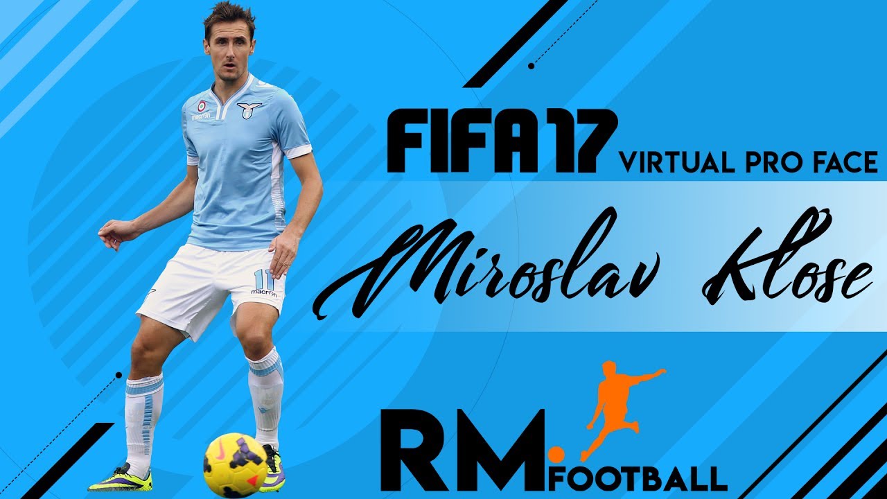 FIFA 17 ⚽ -  Miroslav Klose (VIRTUAL PRO LOOKALIKE)
