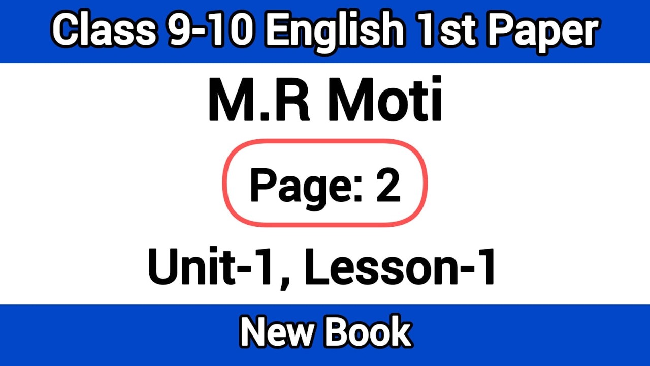 Part-1 | Class 9-10 English page 2 unit 1 lesson 1 Mr. Moti in bangla | Mr. Moti বাংলা অনুবাদ
