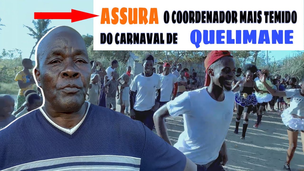 O Coordenador Assura e o grupo mais temido do Carnaval de Quelimane