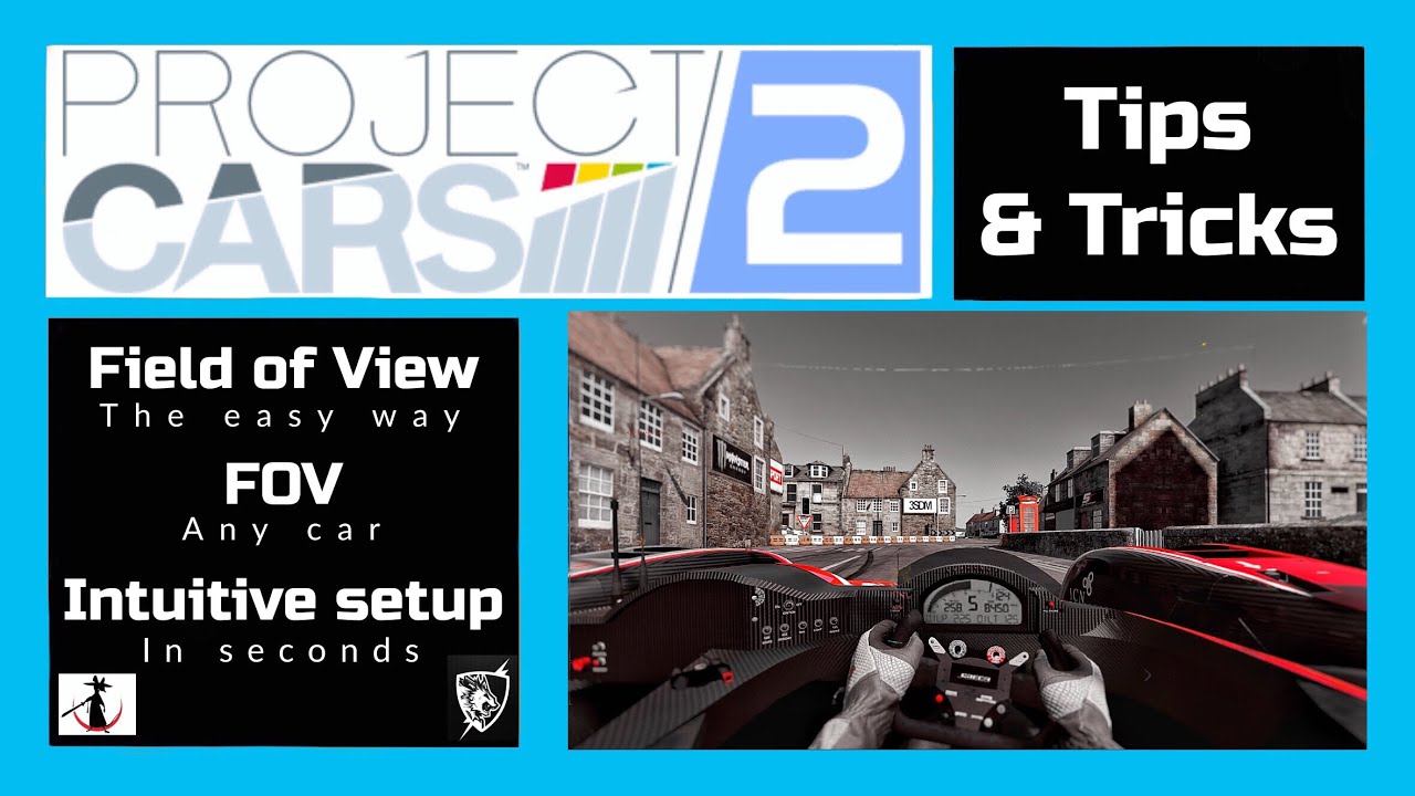 Project Cars 2 - FOV - Field Of View - The easy way