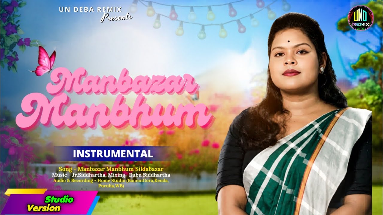 MANBAZAR MANBHUM || NEW SANTALI SONG STUDIO VERSION || PRESENT BY UN DEBA REMIX 