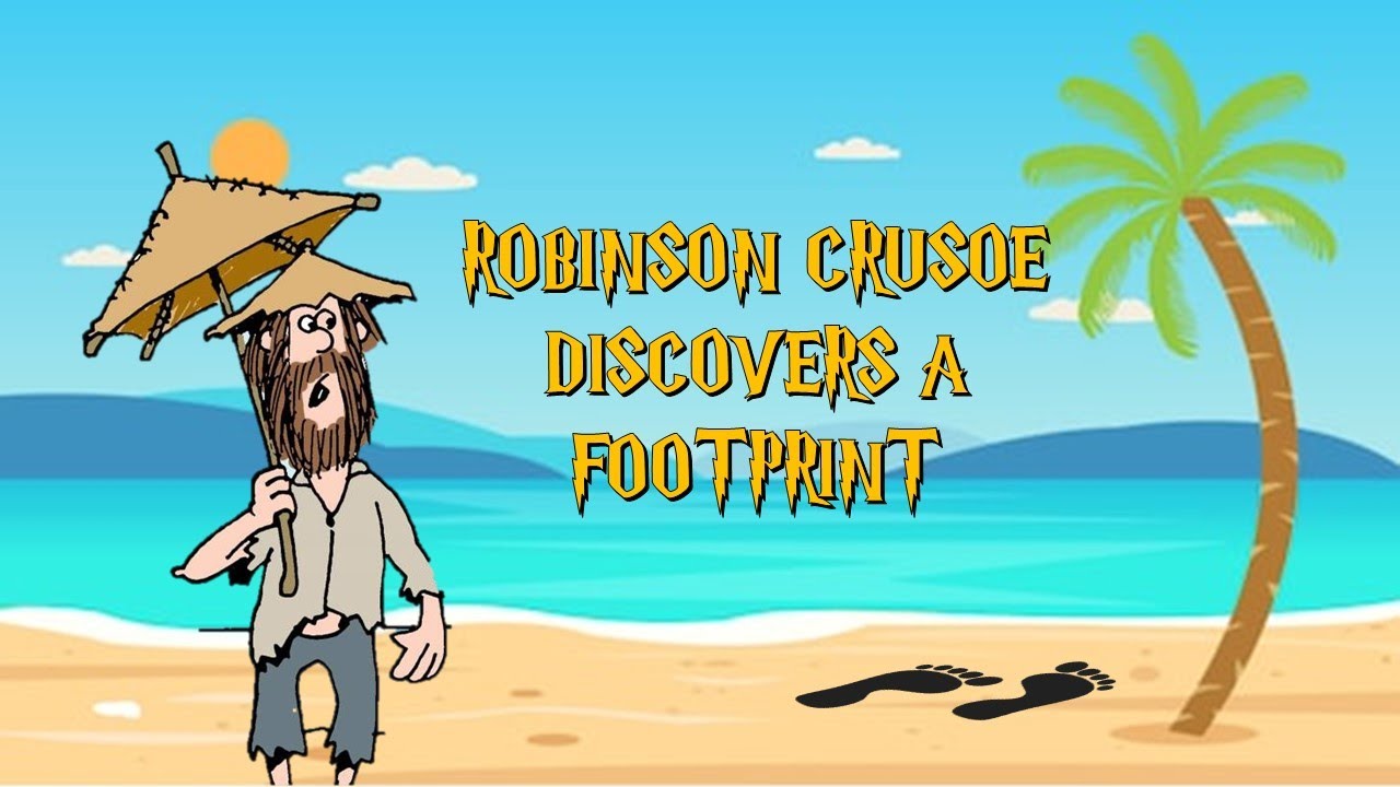 Robinson Crusoe discovers a footprint | Story Narration
