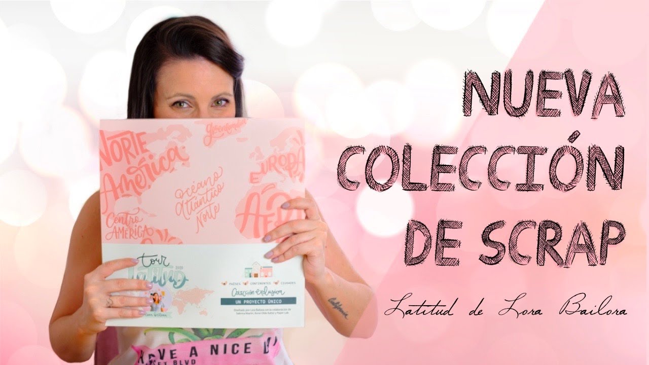 HAUL colección de scrap | LATITUD de Lora Bailora 😍