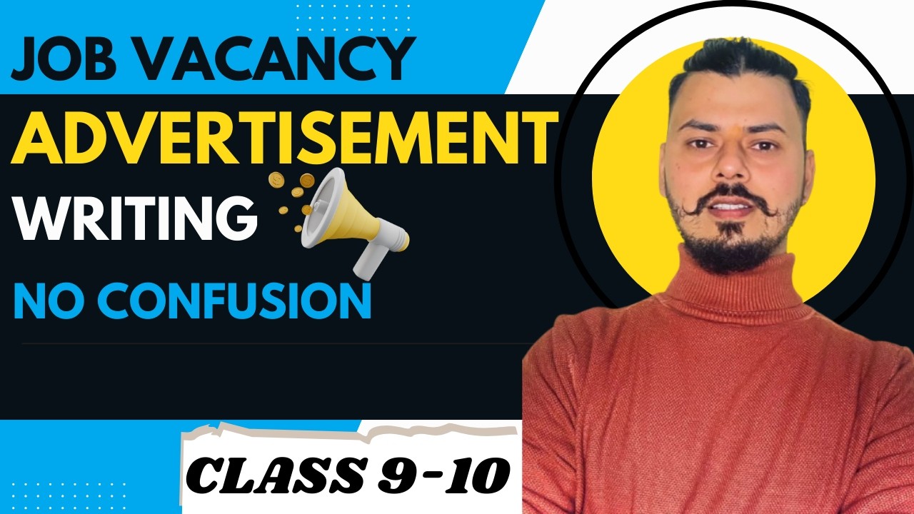 Job Vacancy Advertisement Writing Explained | Easy Format for Exams