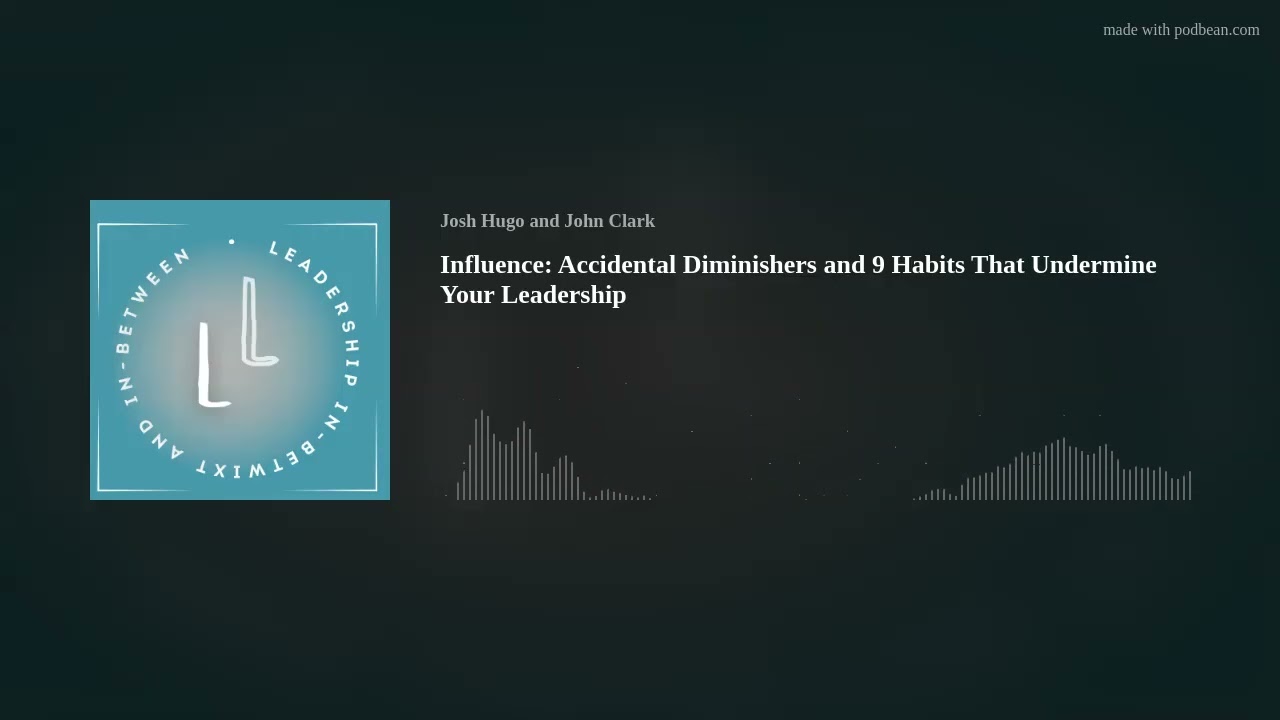 Influence: Accidental Diminishers and 9 Habits That Undermine Your Leadership