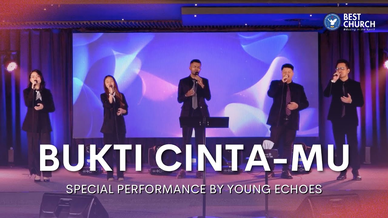 Bukti Cinta-Mu Special Performance by Young Echoes