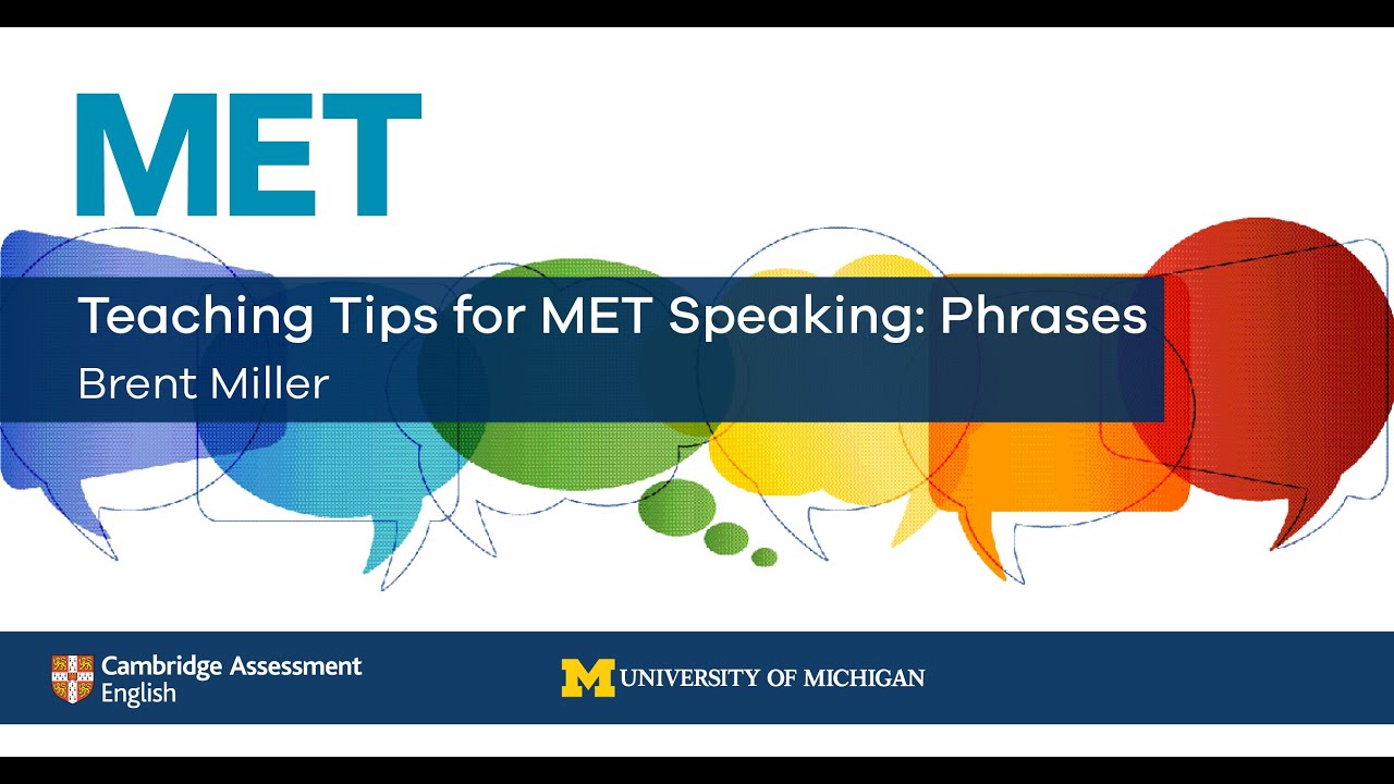 Teaching Tips for MET Speaking: Phrases