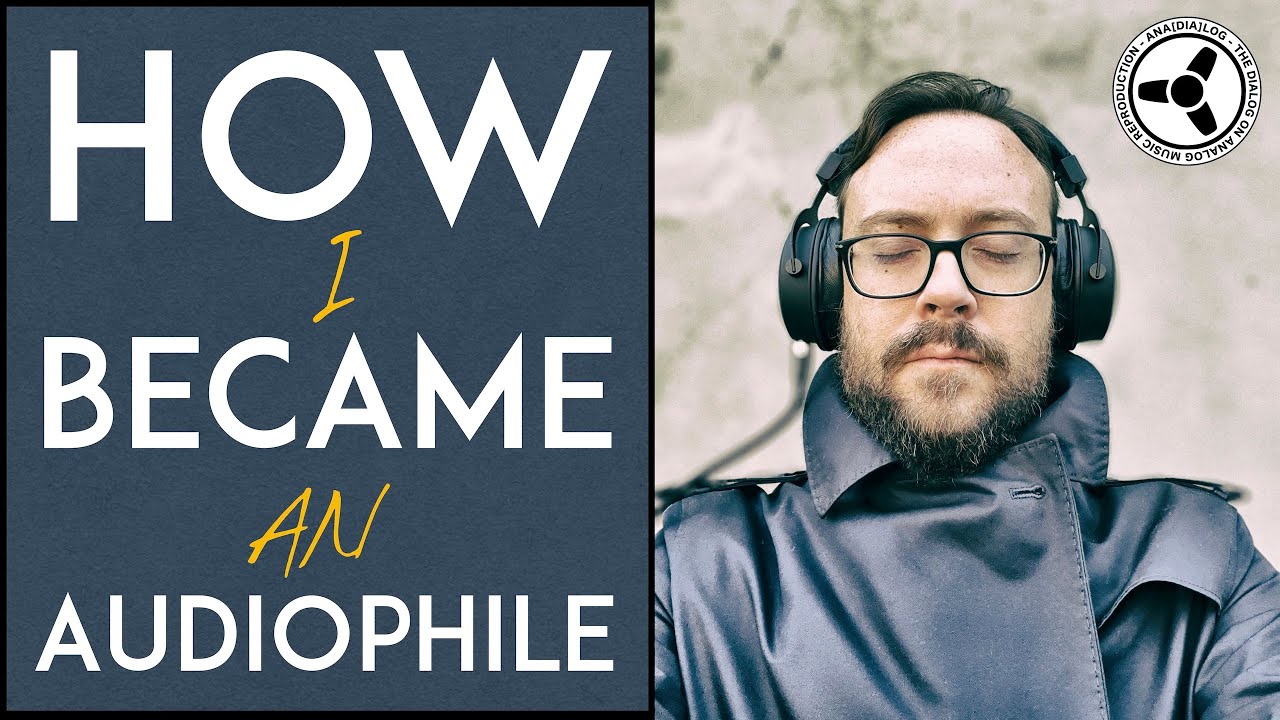 How I Became an Audiophile