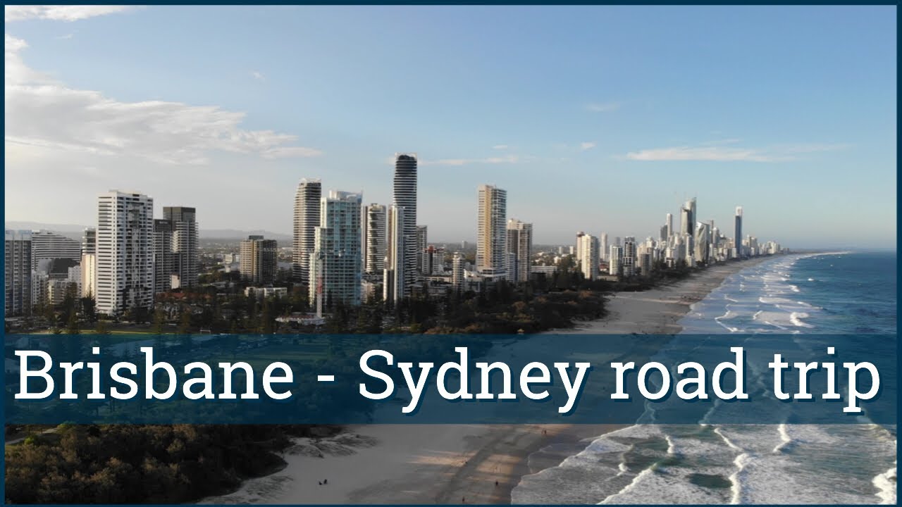 Roadtrip Brisbane to Sydney - Amazing Australia East Coast