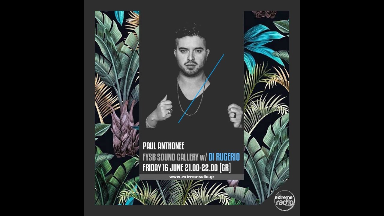 Di Rugerio Guest Mix FYSB Sound Gallery [ Extreme Radio Greece ]