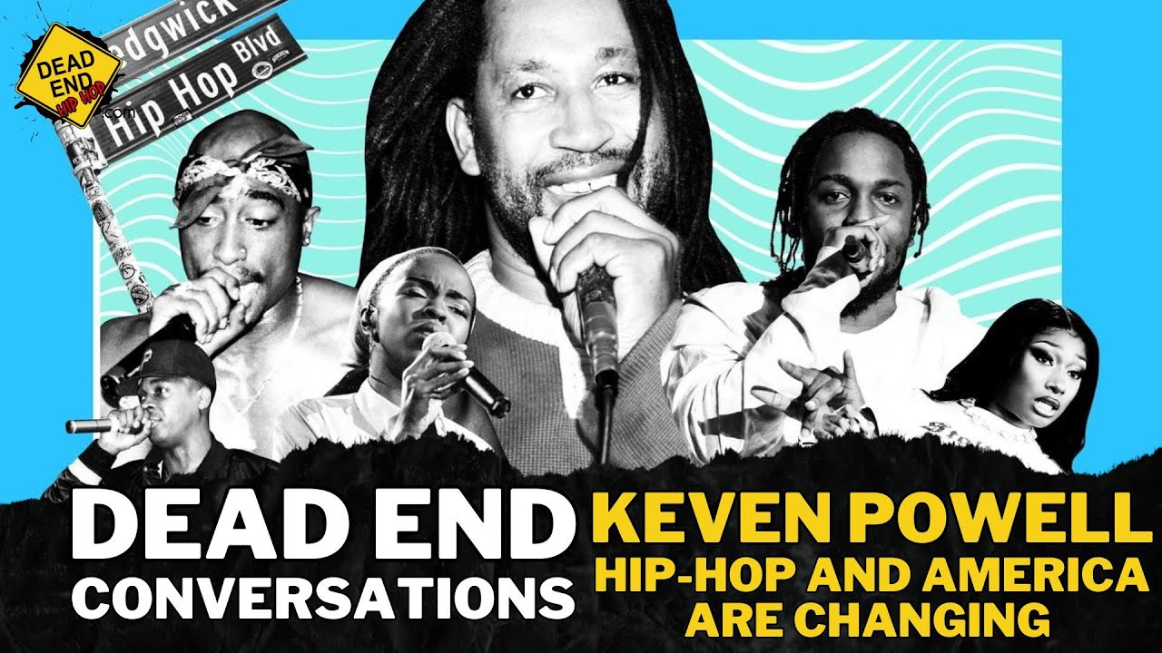 Is Hip Hop a Minstrel Show? Exploring Kevin Powell's Perspective | Dead End Hip Hop Conversations