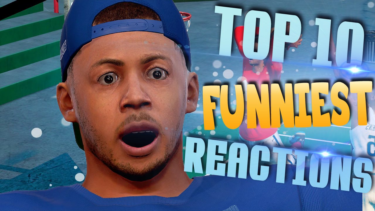 TOP 10 WILDEST CRAZIEST FUNNIEST REACTIONS - NBA 2K16