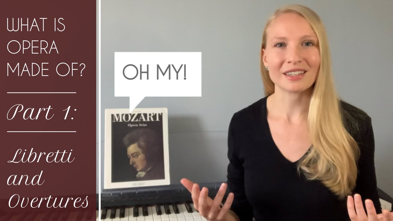 What is an opera? Part 1: Libretti and Overtures