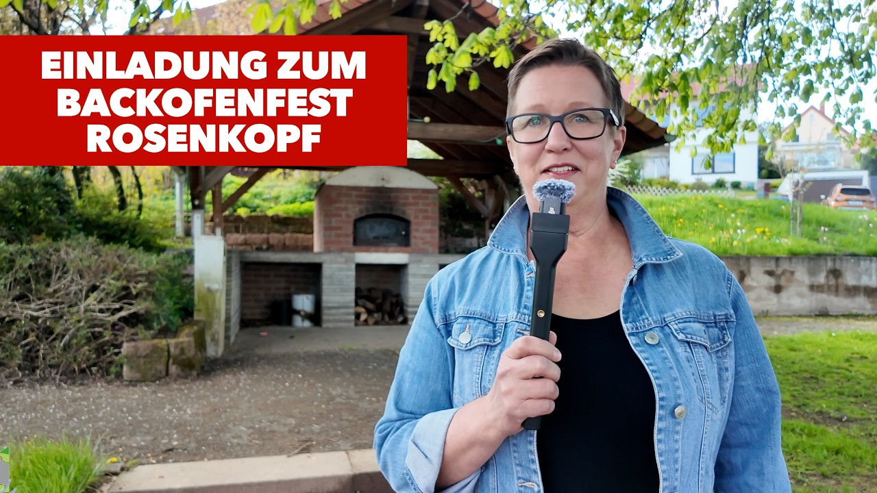 EINLADUNG ZUM BACKOFENFEST IN ROSENKOPF AM 18.04.2025. VERBANDSGEMEINDE ZWEIBR&Uuml;CKEN - LAND
