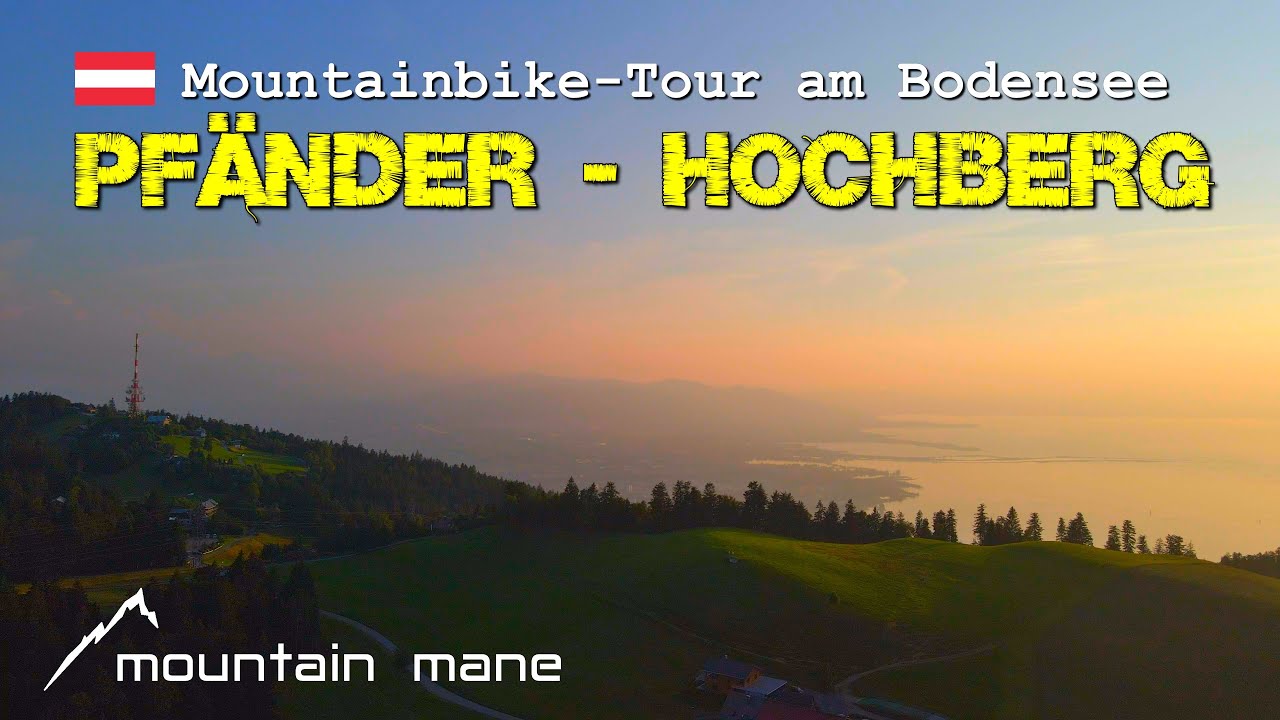 Pfänder - Hochberg | MTB-Tour am Bodensee