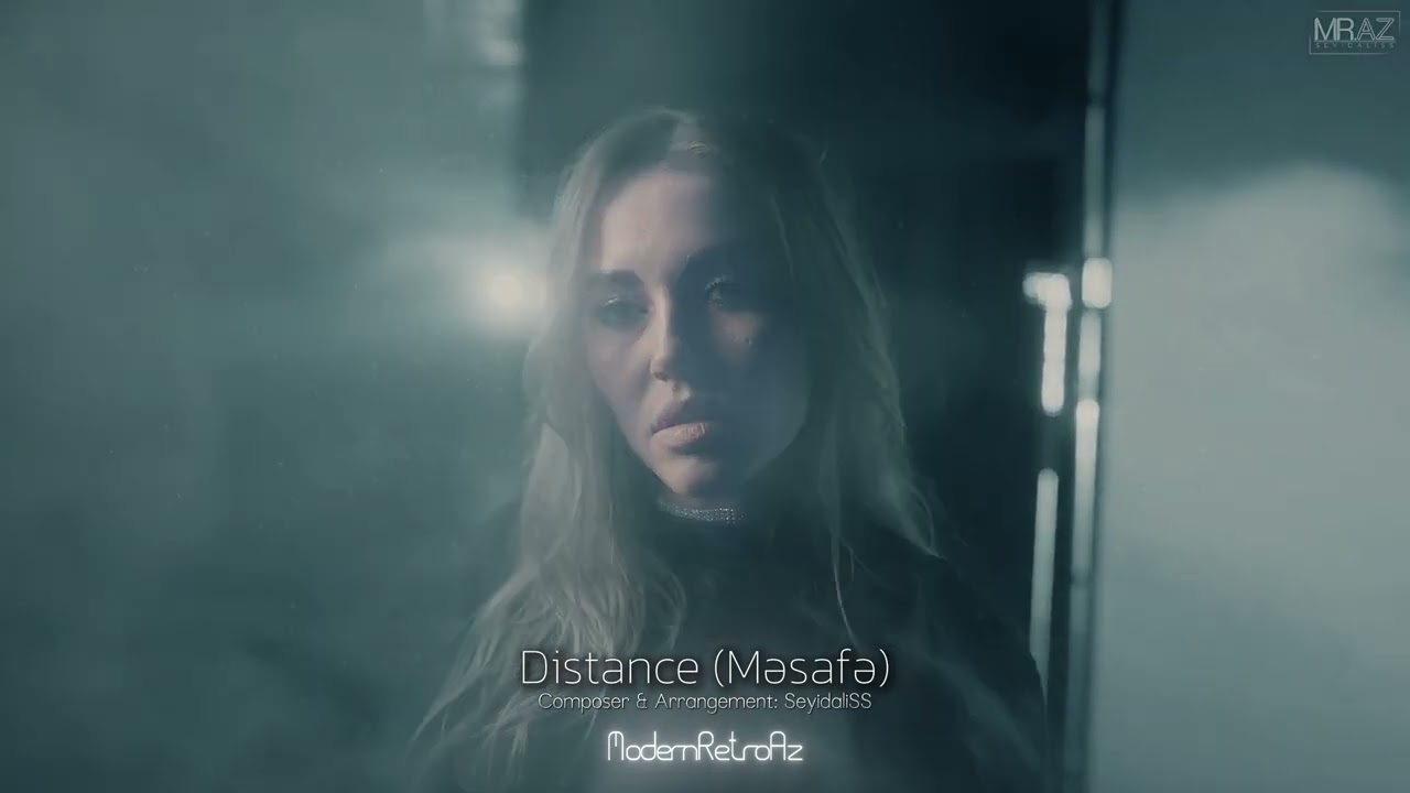 Məsafə (Distance) - ModernRetroAz | Melodic Deep House 2026