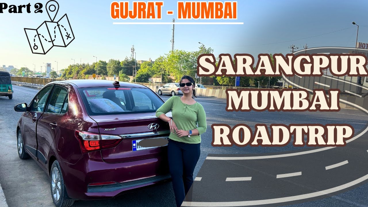 Sarangpur- Mumbai Roadtrip Vlog 🚗 | Gujrat to Mumbai Roadtrip | Mumbaichi Muskan Vlogs