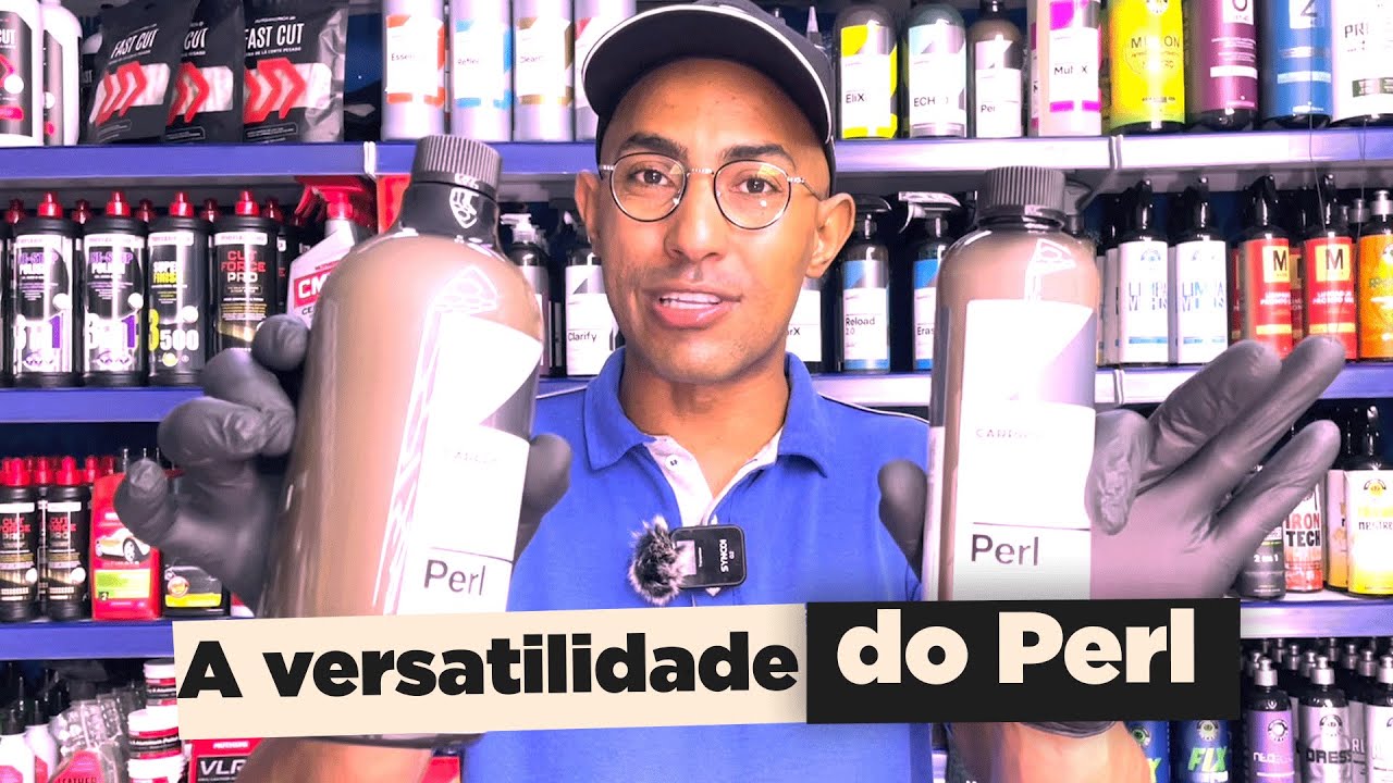 A versatilidade do produto Perl da CarPro, será mesmo o mais versátil mundo ?