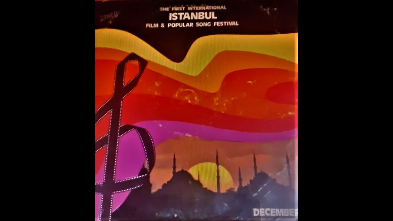 THE FIRST INTERNATIONAL ISTANBUL FILM & POPULAR SONG FESTIVAL & 1973  / TANJU OKAN & FORGET ITS