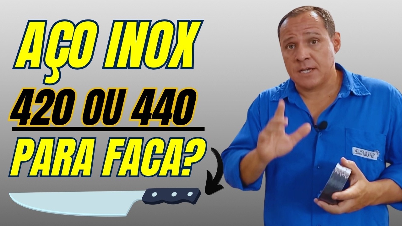 ✅️Aço Inox ! Qual  aço inox é bom  para faca ,420 ou 440 ?