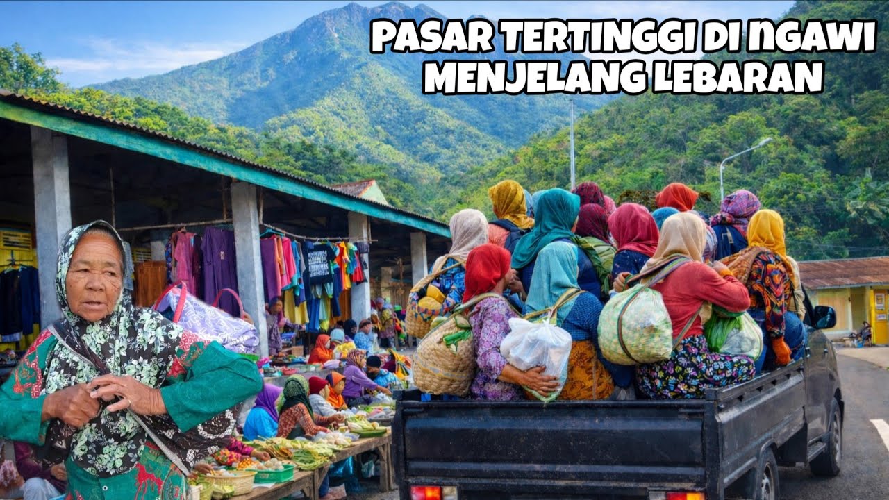 Suasana Pasar Tradisional Tertinggi Dan terjauh Di Kabupaten Ngawi Menjelang Lebaran