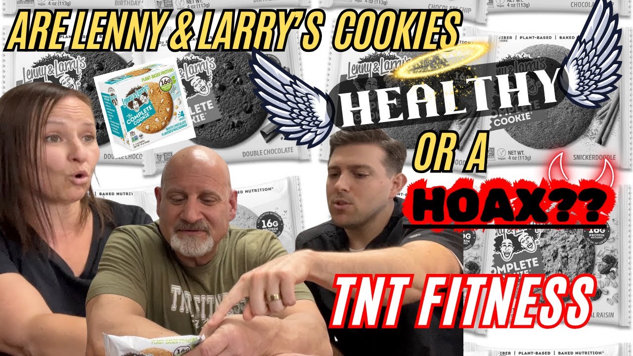 Are Lenny & Larry's Cookies HEALTHY or a HOAX!? (The TRUTH Might SHOCK YOU!!) | TNT FITNESS