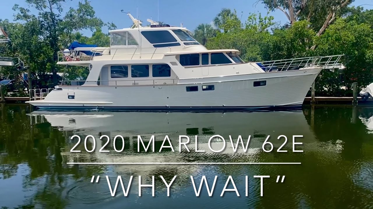 2020 Marlow Explorer 62E “Why Wait”